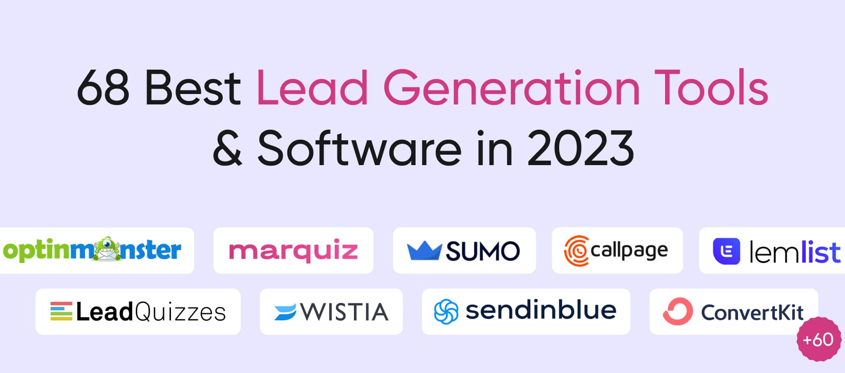 Los mejores 68 software y herramientas de generación de leads en 2023 (lista completa)