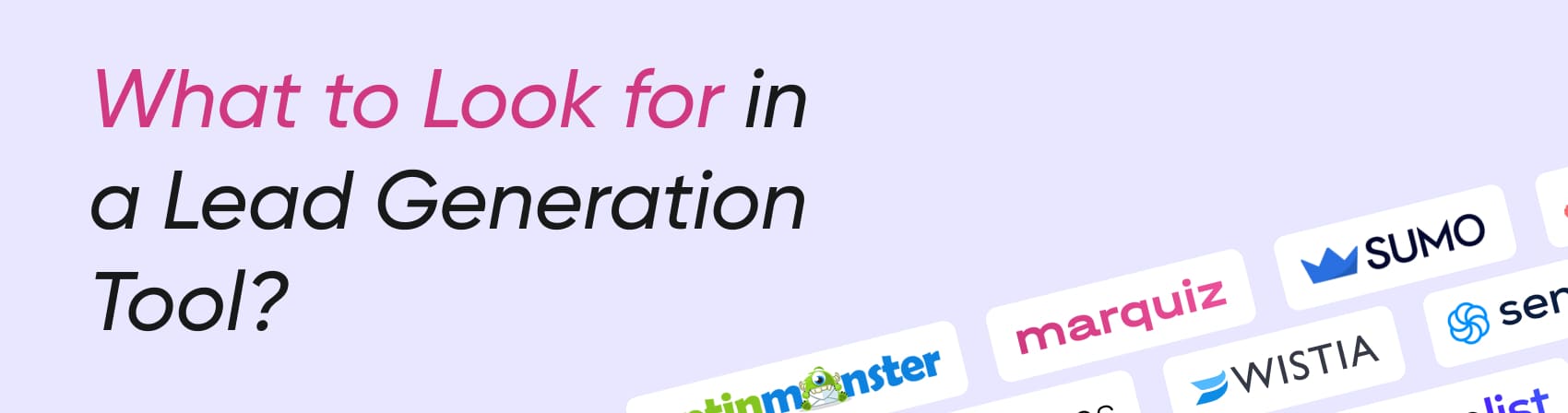 What to Look for in a Lead Generation Tool