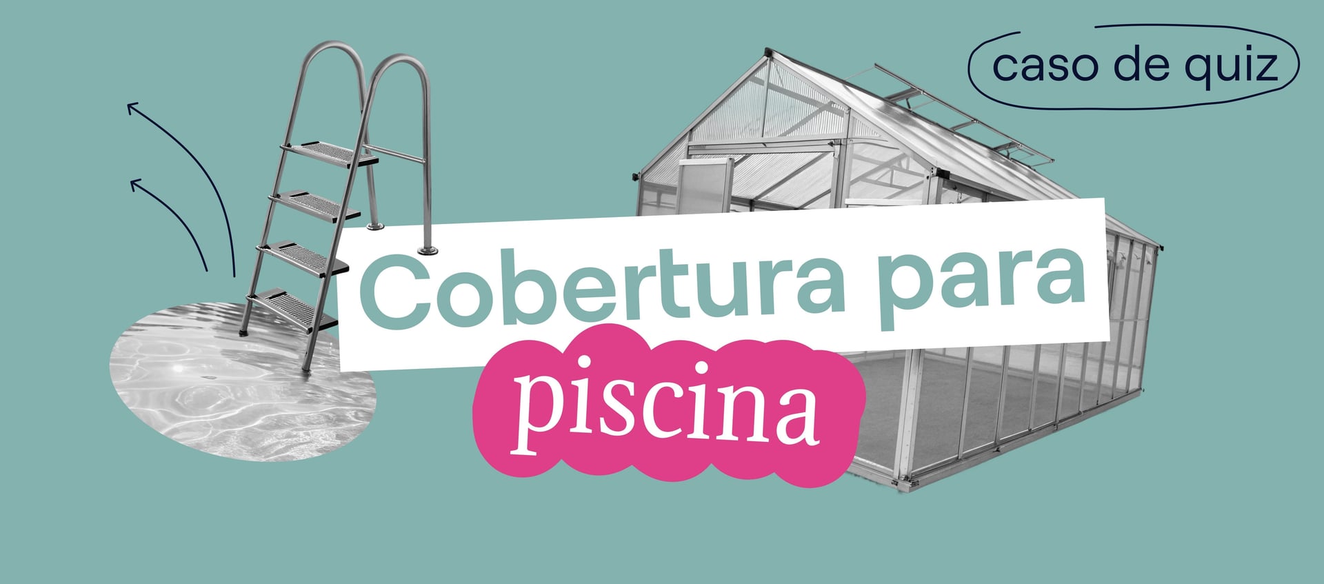 Quiz para tela de piscina superou o site e reduziu o custo por lead em 7 vezes