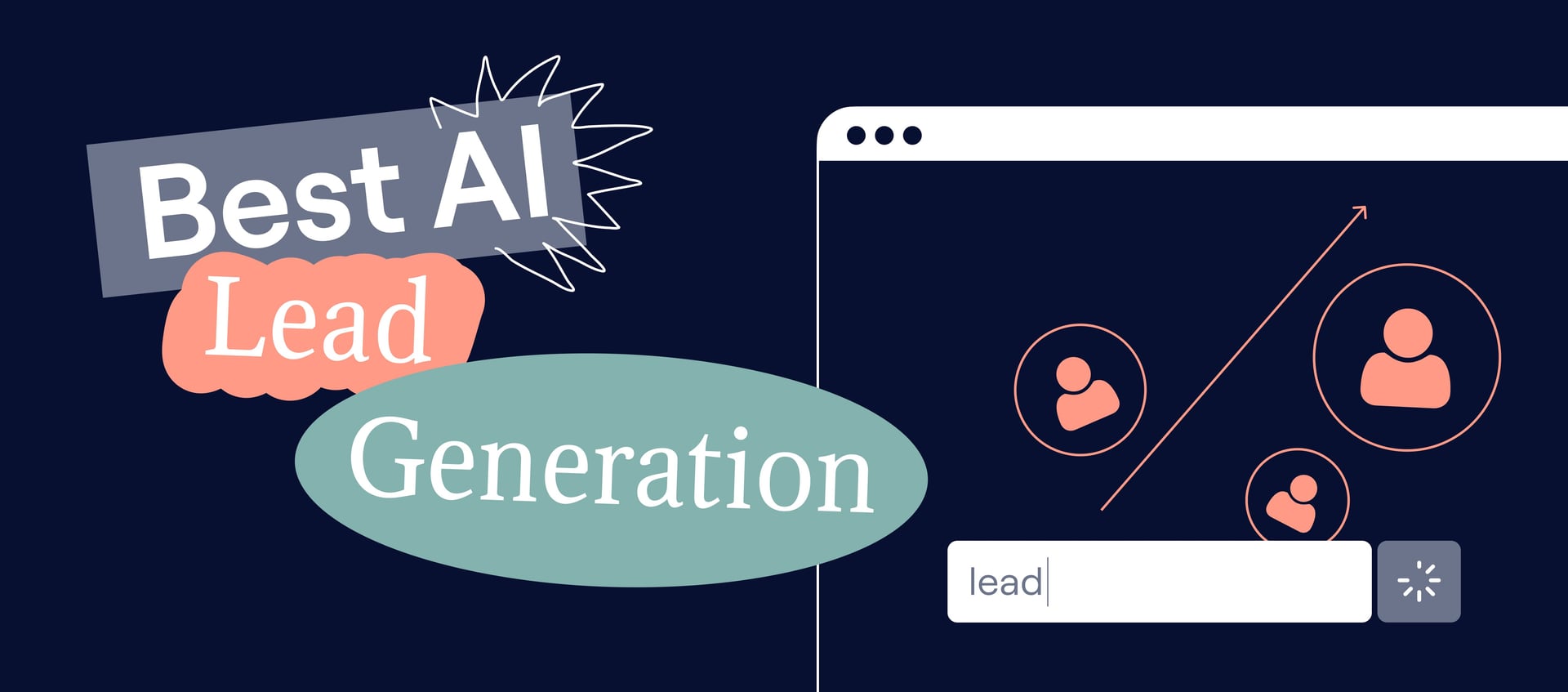 AI Lead Generation: 10 Best Tools & Practices 2025