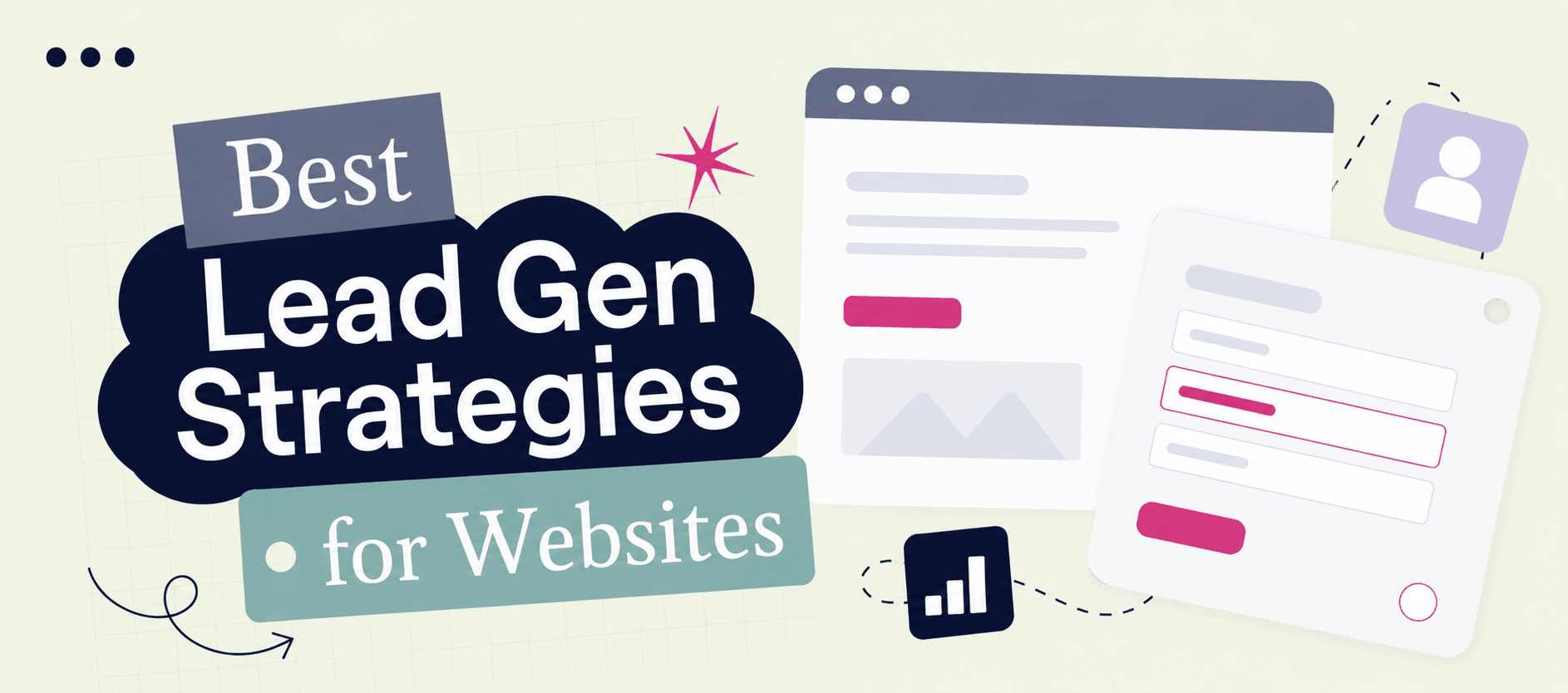Best Lead Generation Strategies for Websites: How to Turn Visitors Into Qualified Leads