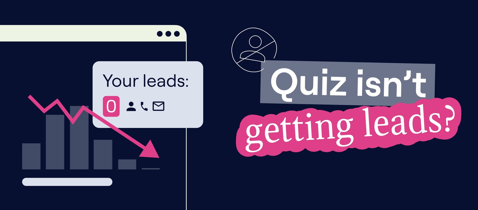 What to do if your quiz brings few leads or no results at all